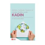Şiddet, Çalışma Yaşamı ve Medya Bağlamında Kadın - Nesrin Akıncı Çötok