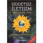 Şiddetsiz İletişim: Bir Yaşam Dili