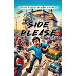 Side Please: Eight Days of Mumbai Madness