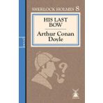 Sierra Kitap His Last Bow - Sherlock Holmes 8