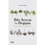 Şifa Arayışı ve Değişim Şırnak Kırsalında Geleneksel Tıbbın Kullanım Alanları ve Nedenleri Çizgi Kitabevi Yayınları