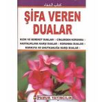 Şifa Veren Dualar Dua-073 - Saim Güngör
