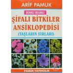 ŞİFALI BITKILER ANSIKLOPEDISI - ARIF PAMUK