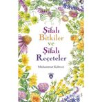 Şifalı Bitkiler ve Şifalı Reçeteler Muhammet Kahveci Dorlion Yayınevi