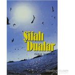 ŞİFALI DUALAR (DUA-025) - ABDULLAH İBNİ EYYUB