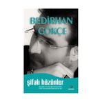 ŞİFALI HÜZÜNLER - BEDIRHAN GÖKÇE