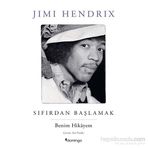 Sıfırdan Başlamak - Jimi Hendrix