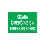 Sigara İçmediğiniz İçin Teşekkür Ederiz Uyarı Tabelası - 70x100 Alüminyum Kompozit Panel - SİG4