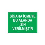 Sigara İçmeye Bu Alanda İzin Verilmiştir Uyarı Tabelası - 70x100 Alüminyum Kompozit Panel - SİG1