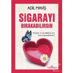 Sigarayı Bırakabilirsin - Adil Maviş