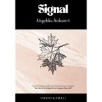Signal: Engelska Årskurs 6: Den Fullständiga Guiden till Nationella Provet i Engelska