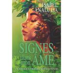 Signes dans mon âme.: Un voyage à travers mes souvenirs. (Señales en mi alma. Un viaje a través de mis memorias.)