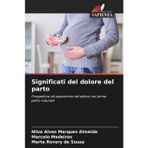 Significati del dolore del parto