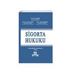 Sigorta Hukuku Ders Kitabı Yetkin Yayınları