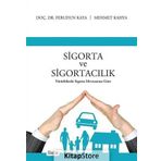 Sigorta ve Sigortacılık - Ferudun Kaya