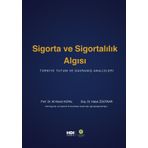 Sigorta Ve Sigortalılık Algısı - Ali Murat Vural