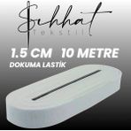 Sıhhat Dardokuma 1,5 cm 10 Metre Beyaz Don Lastik -Paça Lastik - Dokuma Lastik