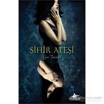Sihir Ateşi 1. Kitap - Cate Tiernan