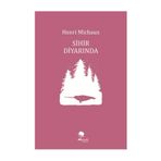 Sihir Diyarında - Henri Michaux