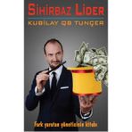 Sihirbaz Lider - kubilay qb tuncer