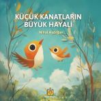 Sihirli Kitaplar Küçük Kanatların Büyük Hayali