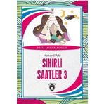 Sihirli Saatler 3 - Dorlion Yayınevi