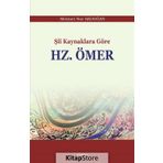 Şii Kaynaklara Göre Hz. Ömer - Mehmet Nur Akdoğan