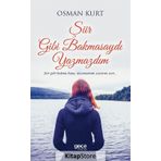 Şiir Gibi Bakmasaydı Yazmazdım - Osman Kurt