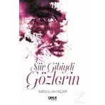 Şiir Gibiydi Gözlerin - Abdullah Açar