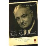 ŞİİRE ADANMIŞ BIR YAŞAM YAHYA KEMAL - SERMET SAMI UYSAL