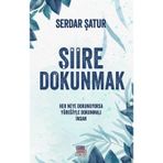 Şiire Dokunmak Serdar Şatur