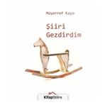 Şiiri Gezdirdim - Müşerref kaya
