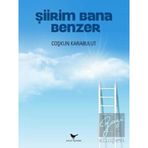 Şiirim Bana Benzer - Coşkun Karabulut