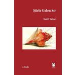 Şiirle Gelen Sır Kadri Yamaç