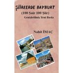 Şiirlerde Bayburt Nahit İmaç