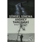 ŞİİRSEL SINEMA ANDREY TARKOVSKI - JOHN GIANVITO