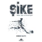 şike Baba, Oğul Ve Kutsal Gol