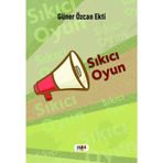 Sıkıcı Oyun - Güner Özcan Ekti