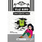 Silgi Ruhu Şöhret Doğruyol Sağbaş Epsilon Yayınları