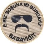 Sim Nakış E biz boşuna mı burdayız babayiğit nakış işleme arma patch 8x8 cm krem
