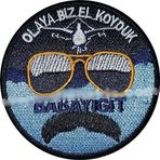 Sim Nakış E biz boşuna mı burdayız babayiğit nakış işleme arma patch 8x8 cm renkli