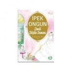 ŞİMDİ DÜĞÜN ZAMANI BIR GENÇ KIZIN GIZLI DEFTERI 6 - İPEK ONGUN