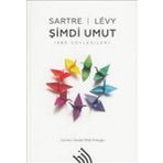 Şimdi Umut - 1980 Söyleşileri - Jean Paul Sartre