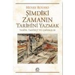 Şimdiki Zamanın Tarihini Yazmak - Henry Rousso