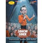 Simon Sinek Biography For Curious Kids: Inspirational Speaker and Author (Inspiring Stories For Curious Minds, Band 70)
