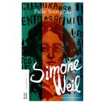Simone Weil - Gpalle Yourgrau
