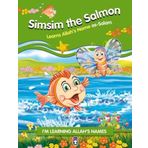 Simsim the Salmon Learns Allah's Name As Salam