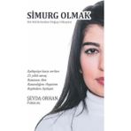 Simurg Olmak - Şeyda Orhan