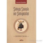 Simya Sanatı ve Simyacılar - Archibald Cockren