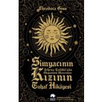 Simyacının Kızının Tuhaf Hikayesi - Athena Kulübü’nün Olağanüstü Maceraları-Birinci Kitap